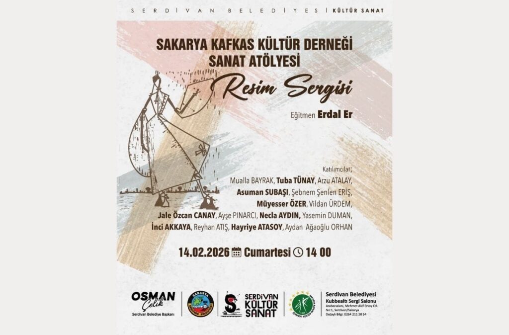 Sakarya Kafkas Kültür Derneği sanat atölyesi resim sergisi, katılımcılar ve etkinlik detaylarıyla op.